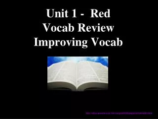 Unit 1 - Red Vocab Review Improving Vocab