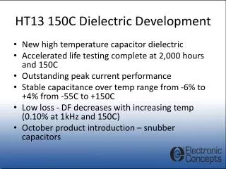 HT13 150C Dielectric Development
