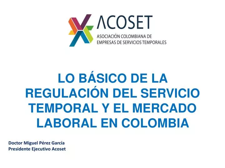 lo b sico de la regulaci n del servicio temporal y el mercado laboral en colombia