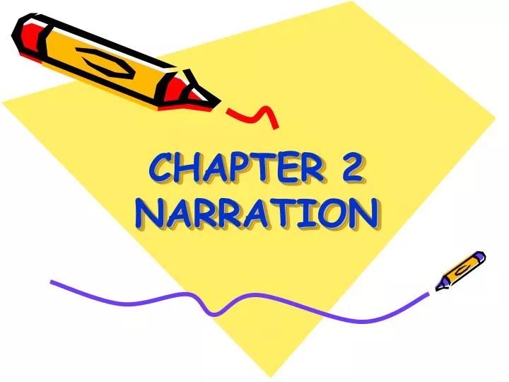 chapter 2 narration