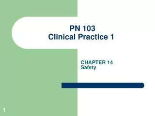 PN 103 Clinical Practice 1