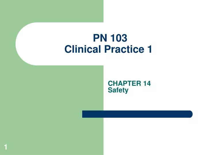 pn 103 clinical practice 1