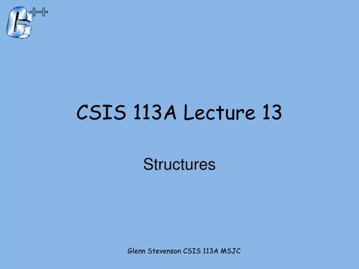 csis 113a lecture 13