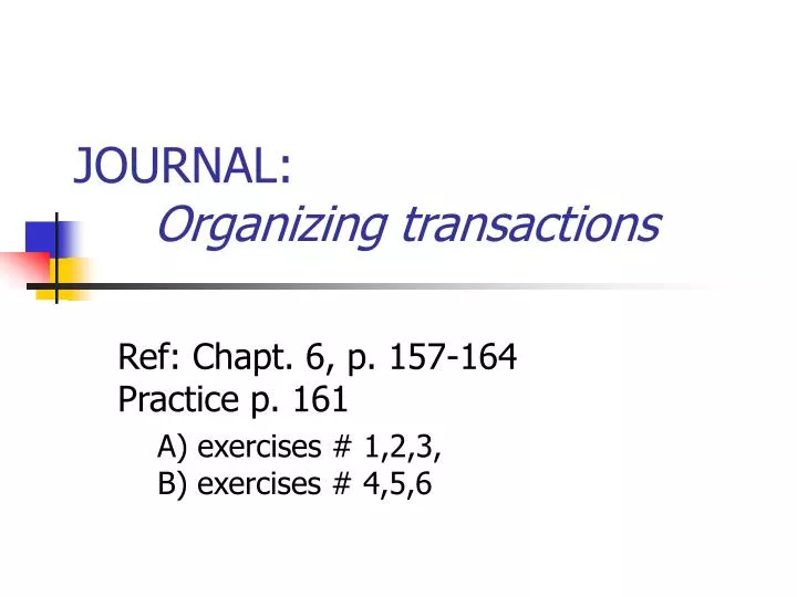 journal organizing transactions