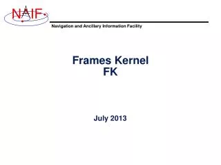 Frames Kernel FK