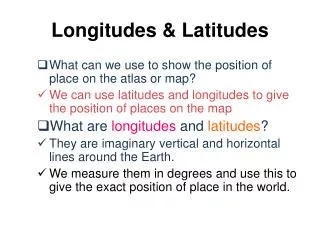 Longitudes &amp; Latitudes