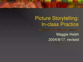 Picture Storytelling: In-class Practice