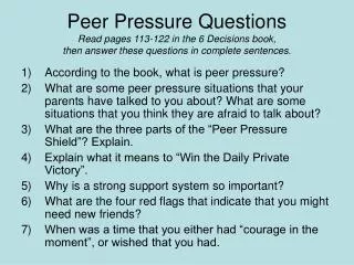 According to the book, what is peer pressure?