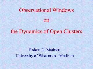 Observational Windows on the Dynamics of Open Clusters