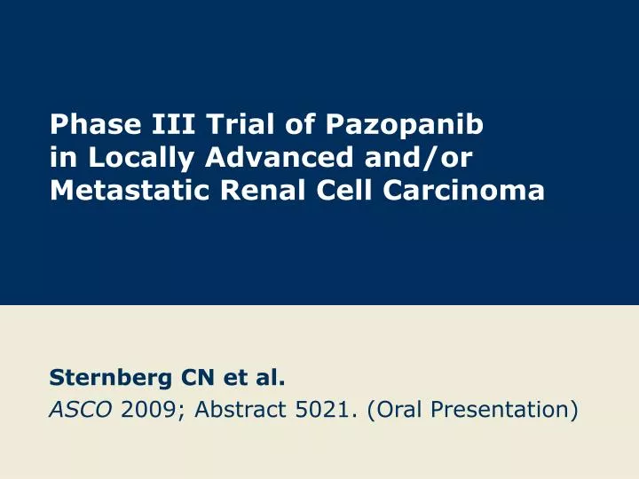 phase iii trial of pazopanib in locally advanced and or metastatic renal cell carcinoma