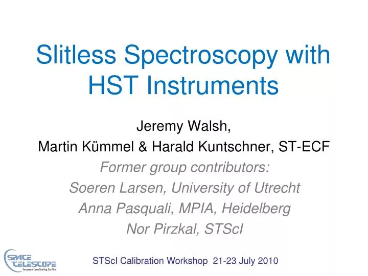 slitless spectroscopy with hst instruments