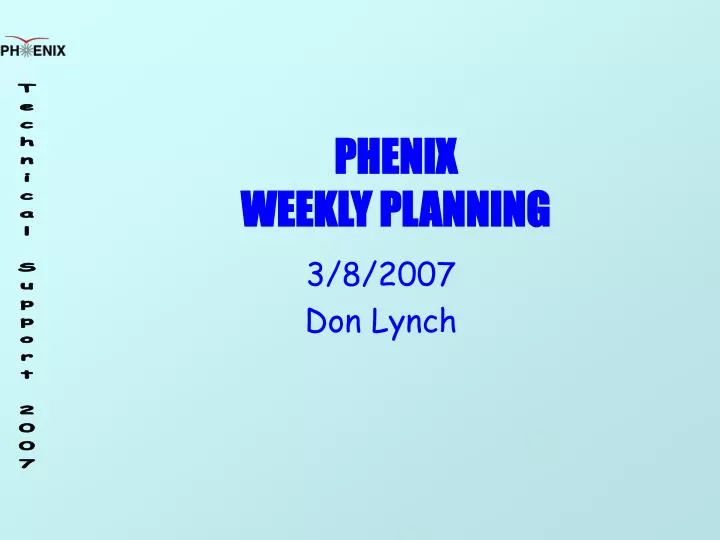 phenix weekly planning