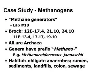 Case Study - Methanogens