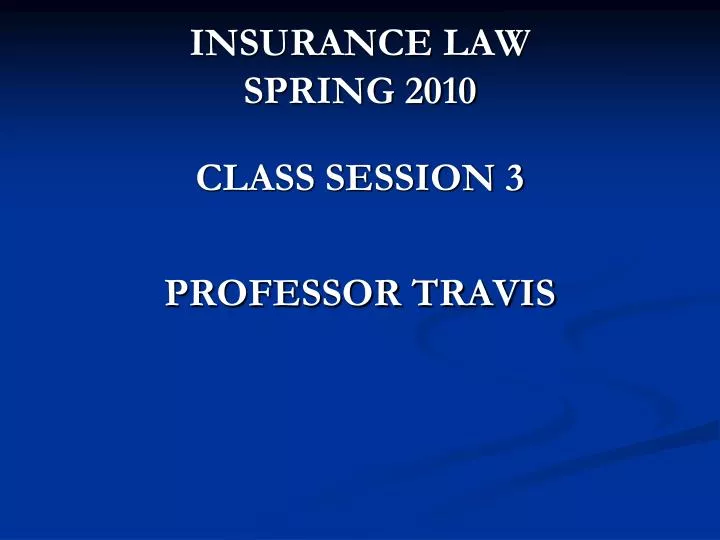 insurance law spring 2010