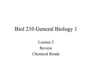 Biol 210 General Biology 1