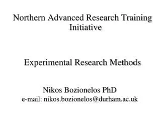 Northern Advanced Research Training Initiative Experimental Research Methods
