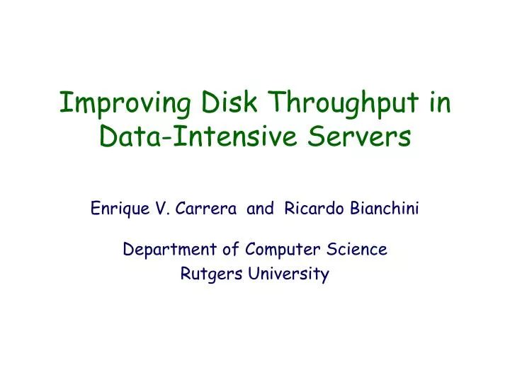 improving disk throughput in data intensive servers
