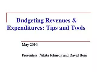 Budgeting Revenues &amp; Expenditures: Tips and Tools
