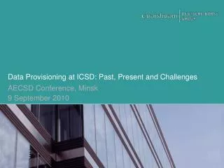 Data Provisioning at ICSD: Past, Present and Challenges