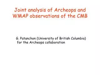 Joint analysis of Archeops and WMAP observations of the CMB