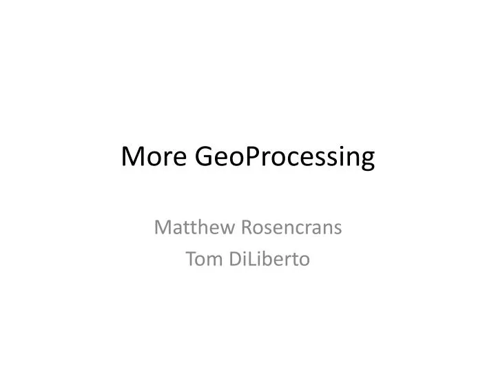 more geoprocessing