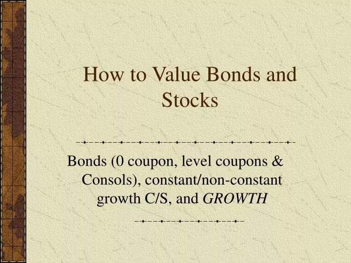 how to value bonds and stocks
