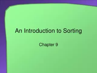 An Introduction to Sorting