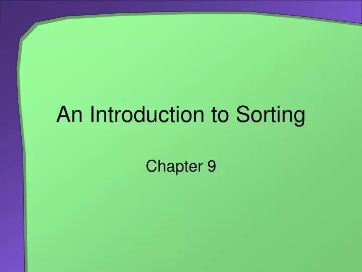an introduction to sorting