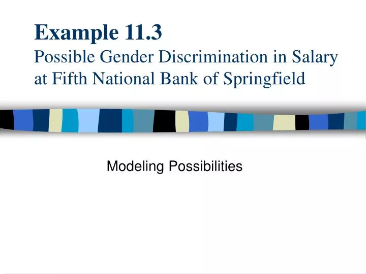 example 11 3 possible gender discrimination in salary at fifth national bank of springfield