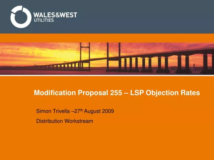 modification proposal 255 lsp objection rates