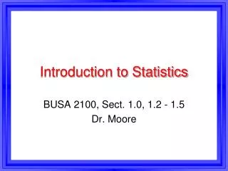 Introduction to Statistics