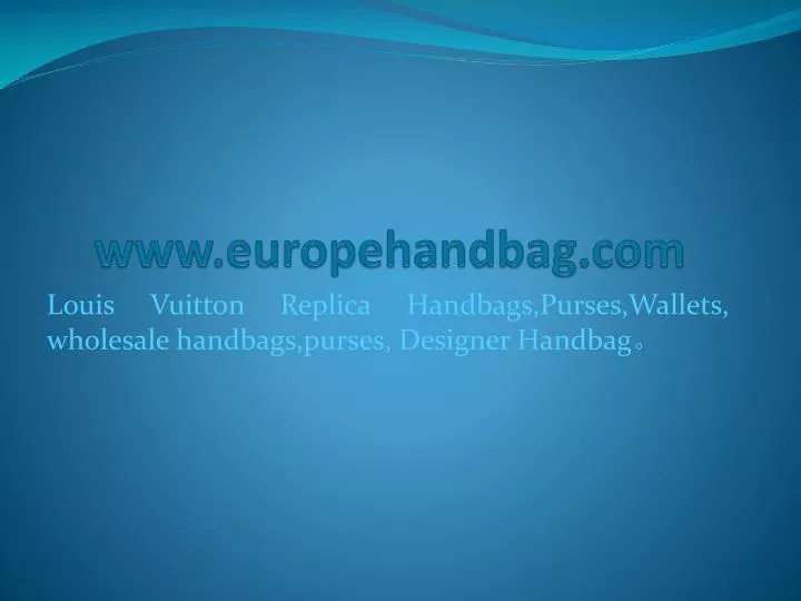 www europehandbag com