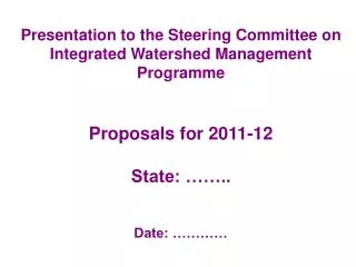 Presentation to the Steering Committee on Integrated Watershed Management Programme
