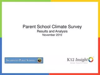 Parent School Climate Survey Results and Analysis November 2010