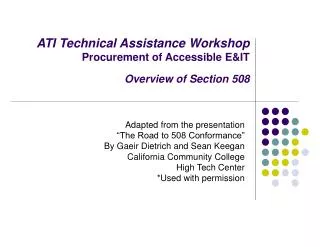 ATI Technical Assistance Workshop Procurement of Accessible E&amp;IT Overview of Section 508