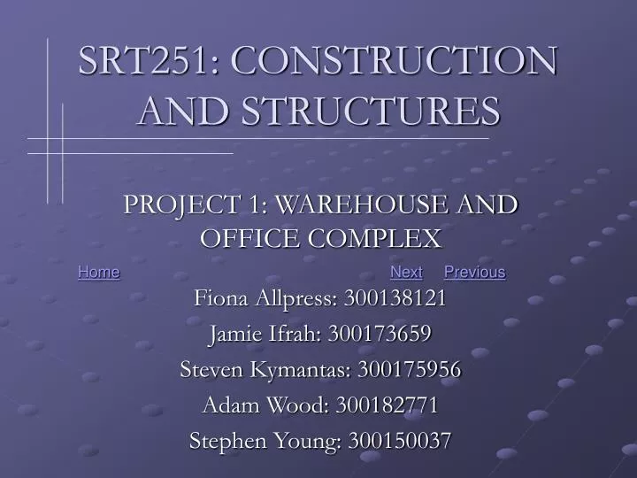 srt251 construction and structures