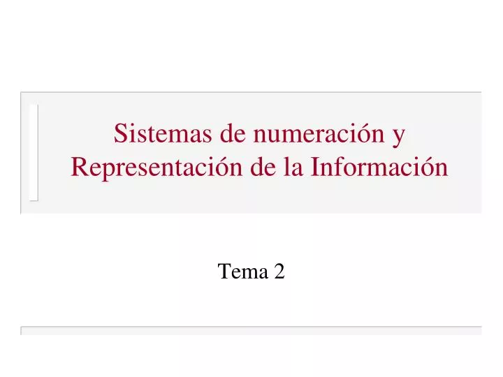 sistemas de numeraci n y representaci n de la informaci n