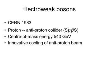 Electroweak bosons