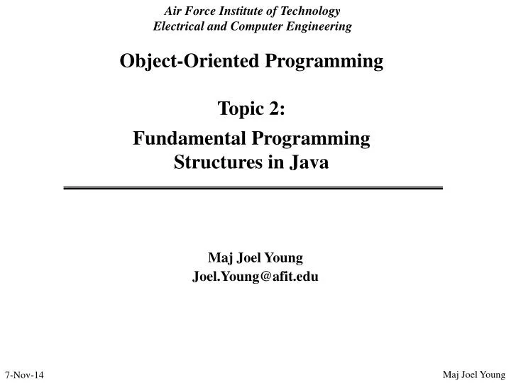 object oriented programming topic 2 fundamental programming structures in java