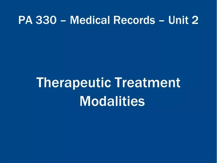 therapeutic treatment modalities