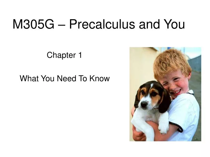 m305g precalculus and you