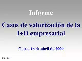 cotec 16 de abril de 2009