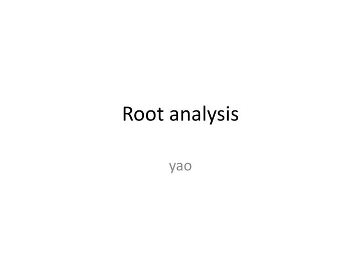 root analysis