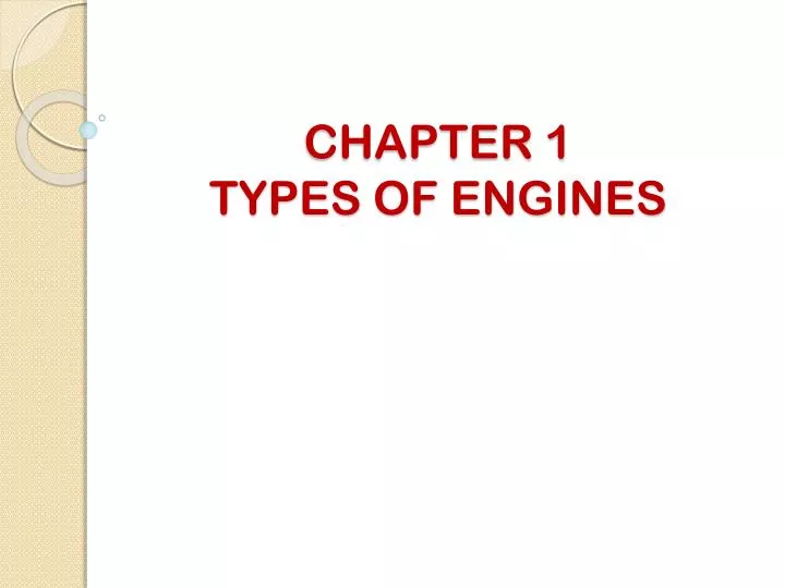 chapter 1 types of engines