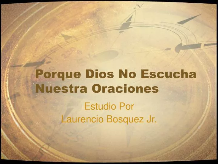 porque dios no escucha nuestra oraciones