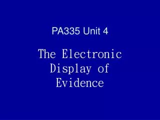 PA335 Unit 4