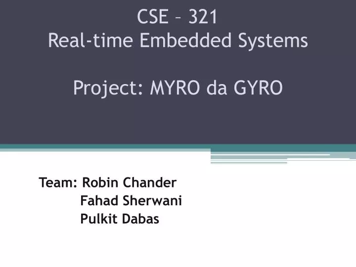 cse 321 real time embedded systems project myro da gyro