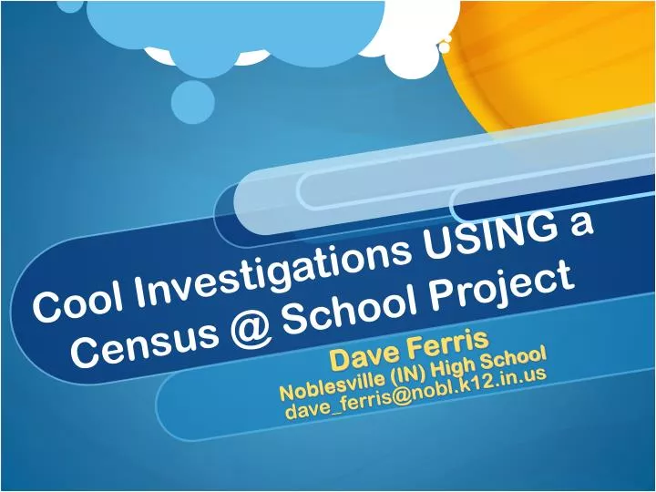 cool investigations using a census @ school project