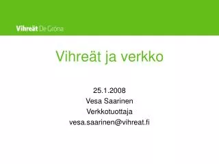 vihre t ja verkko