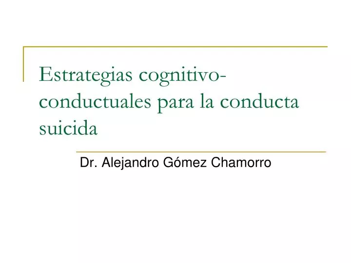 estrategias cognitivo conductuales para la conducta suicida